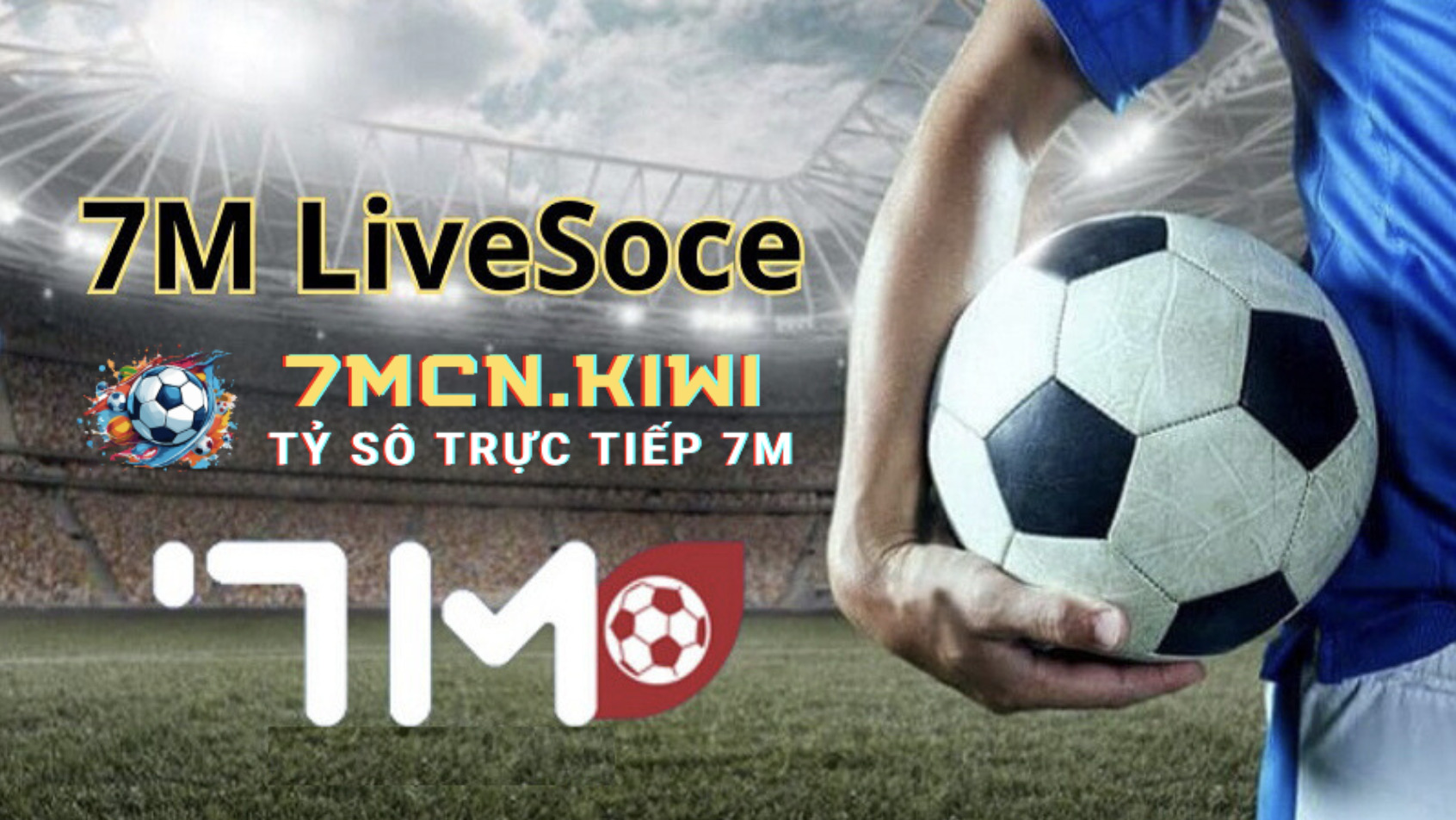 Livescore 7M Cập Nhật Liên Tục Và Chính Xác