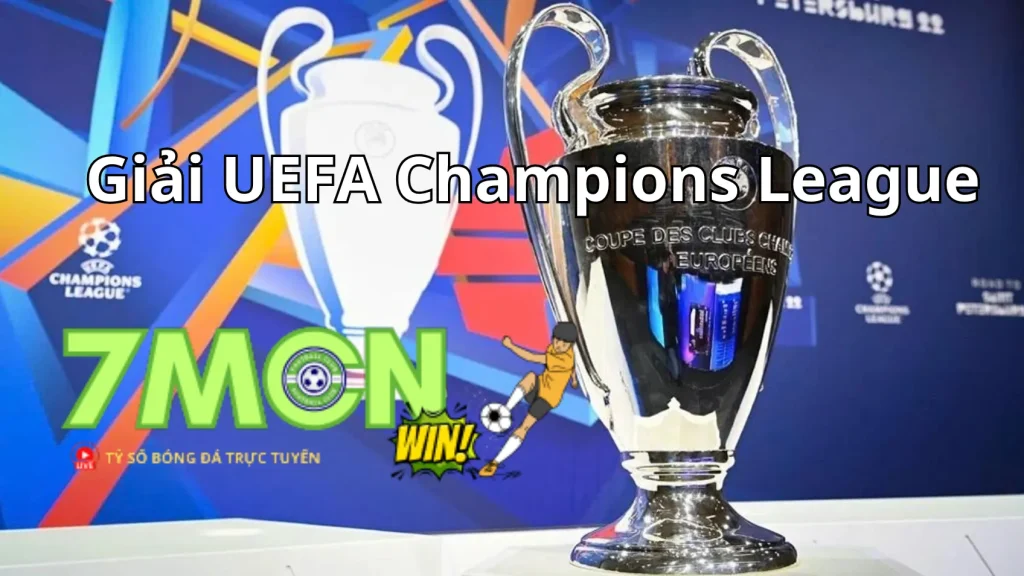 Giải UEFA Champions League từ chuyên trang 7M